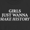 Tricou grafic pentru copii, fete, doar vor face istorie